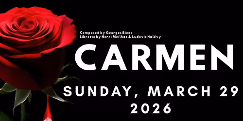 CARMEN (Sunday @ 3:00pm)