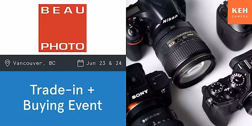 Sell your camera gear (free event-appt needed) at Beau Photo Supplies