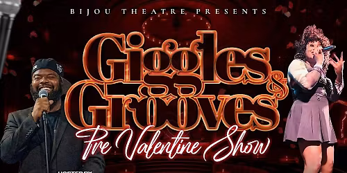 Giggles & Grooves: Pre-Valentine Show