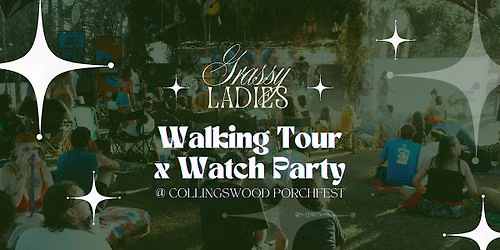 Grassy Ladies' Walking Tour x Watch Party @ Porchfest '26 - EVENT RAIN DATE