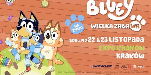Bluey Wielka Zabawa | 22-23.11.2025 Krak\u00f3w, EXPO Krak\u00f3w