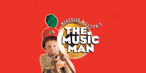 Meredith Willson's The Music Man at Peabody Auditorium