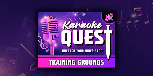 Karaoke Quest Training Grounds
