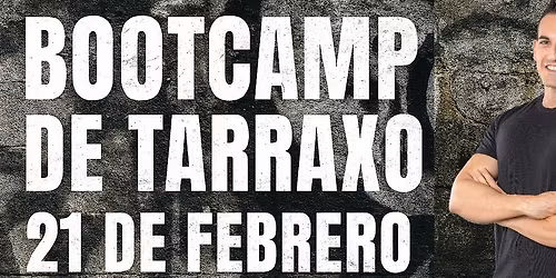 \ud83d\udca3\ud83d\udd25Tarraxo Bootcamp Madrid