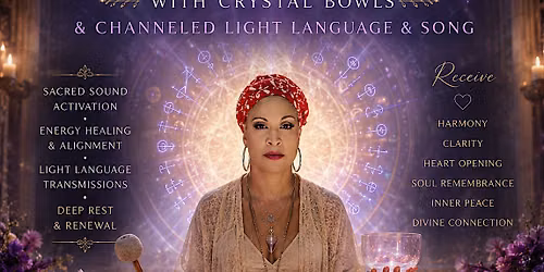 Sound Bath Toning Meditation with Singing Bowls & Channeled Light Language