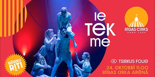 Tsirkus folie izr\u0101de jaunie\u0161iem \u201cIeTEKme\u201d
