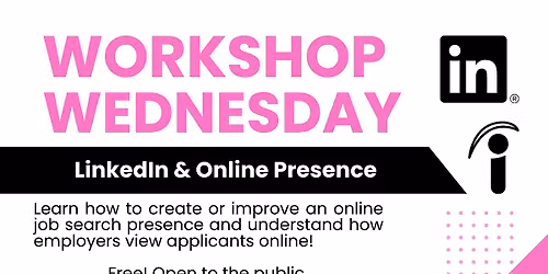 Workshop Wednesday: LinkedIn & Online Presence