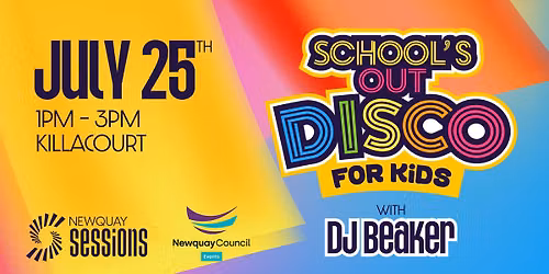 Newquay Sessions: School's Out Disco