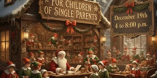 Santa's Workshop for Children of Single Parents