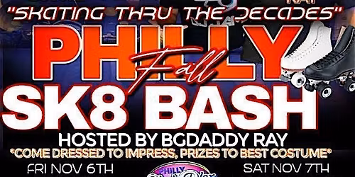 Philly Fall SK8 Bash: Skating Thru the Decades (2-Night Adult Skate Event)