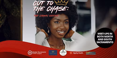 Cut to the Chase: Crown Edition (North Sacramento)