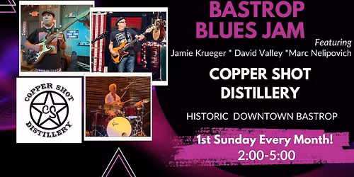 Bastrop Blues Jam!