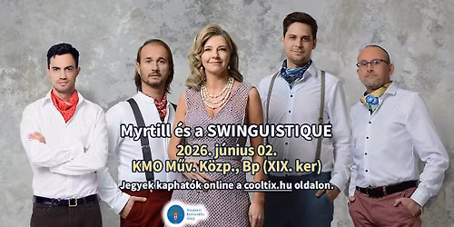 Myrtill \u00e9s a SWINGUISTIQUE a KMO-ban!