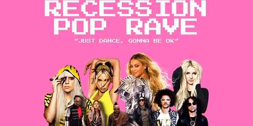 Recession Pop Rave at The Bottleneck