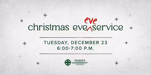 Christmas Eve Eve at Trinity