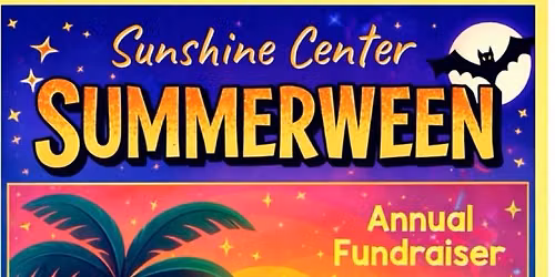 Sunshine Center Summerween Fundraiser