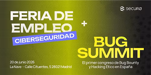 Feria de Empleo Ciberseguridad + Bug Summit