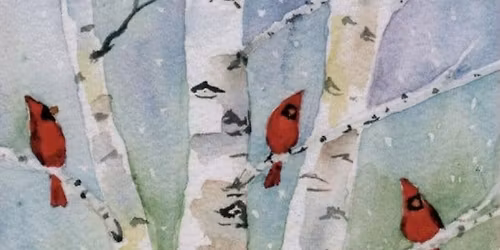 Adult Watercolor Study Group - Cardinals in Birch Tree