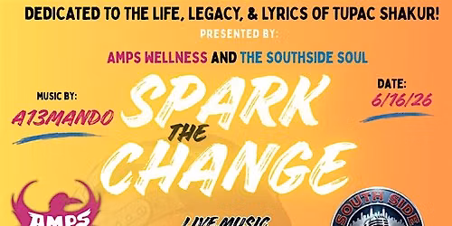 Spark the Change: A Tupac Celebration