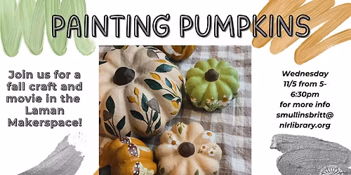 Painting Pumpkins: Fall Craft & Movie (Registration Recommended)