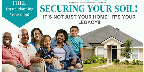 Securing Your Soil! - Estate Planning Seminar