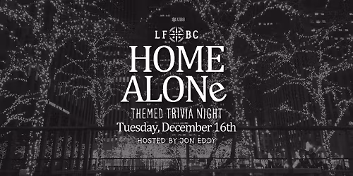 Home Alone Themed Trivia Night at Lost Friend Brewing - Hosted by Jon Eddy