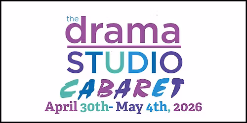 Drama Studio Cabaret Performance #5