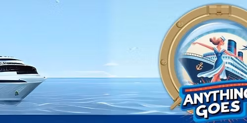 Anything Goes! \u2693\ufe0f 