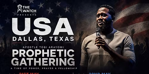 Prophetic Gathering - Dallas Texas, USA