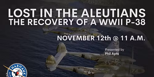 Speaker Series: Lost in the Aleutians