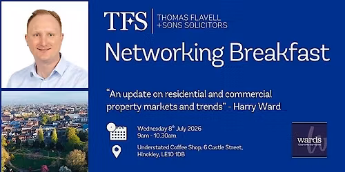 July Networking Breakfast at Thomas Flavell & Sons, Hinckley
