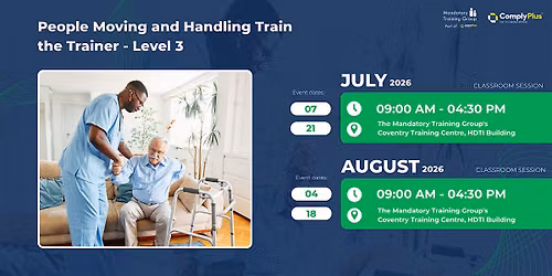 People Moving and Handling Train the Trainer - Level 3