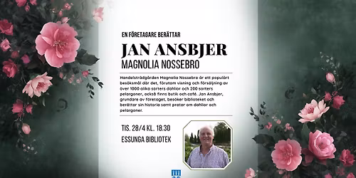 Jan Ansbjer, Magnolia Nossebro - en f\u00f6retagare ber\u00e4ttar
