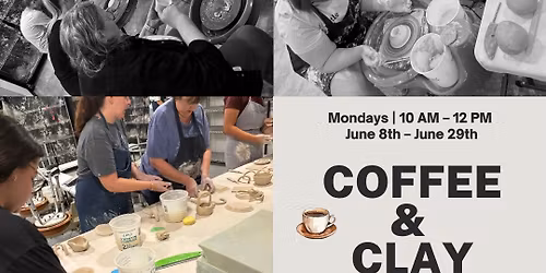 \u2615 Coffee & Clay | Morning Pottery Course