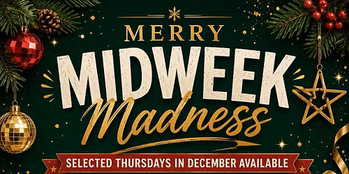 Merry Midweek Madness Christmas Party Night