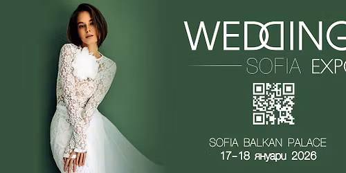 \u0421\u0432\u0430\u0442\u0431\u0435\u043d\u043e \u0438\u0437\u043b\u043e\u0436\u0435\u043d\u0438\u0435 SOFIA WEDDING EXPO 2026