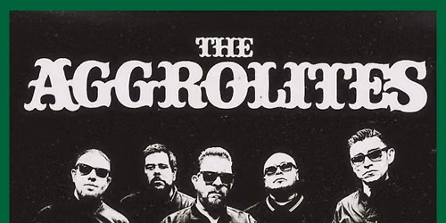 THE AGGROLITES (US) + Two-toners (CH) \/\/ Reggae, Rocksteady