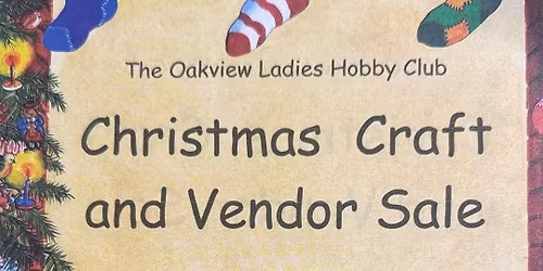 Oakview Ladies Hobby Club Christmas Craft Sale