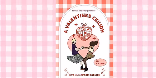 Grab Your Partner: A Valentine\u2019s Ceilidh!