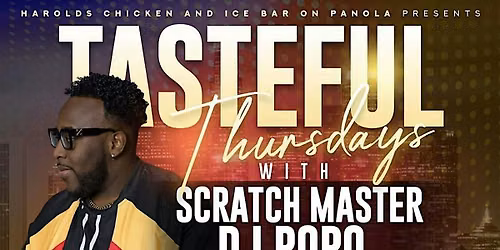 Tasteful Thursdays with Scratch Master DJ POPO