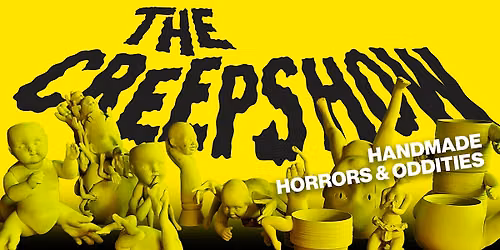 The Creepshow: Handmade Horrors & Oddities | Tarrytown, NY