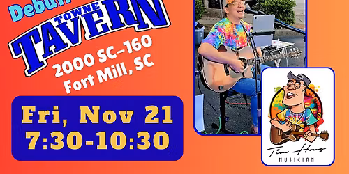11\/21 - TIM HONG LIVE ACOUSTIC - Towne Tavern Fort Mill