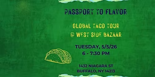 Global Taco Tour @ West Side Bazaar