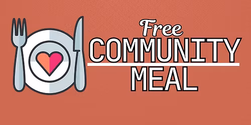 Free Community Meal- No Grocery Give Away