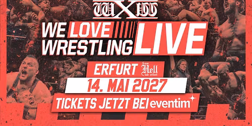 wXw We Love Wrestling LIVE - Erfurt 