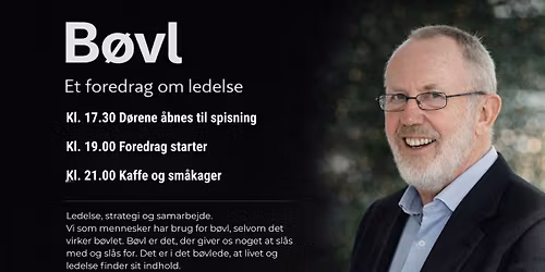 \u201dB\u00f8vl\u201d et foredrag om ledelse