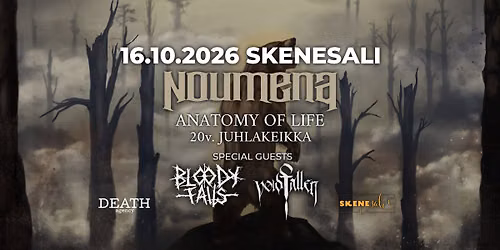 Noumena: Anatomy of Life 20v. juhlakeikka + special guests Bloody Falls & Voidfallen