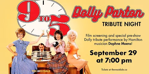 9 to 5 \u2013 Dolly Parton Tribute Night at The Westdale