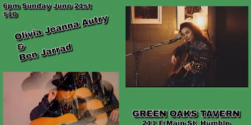 Ben Jarrad & Olivia Jeanne Autry Song-Swap at Green Oaks Tavern