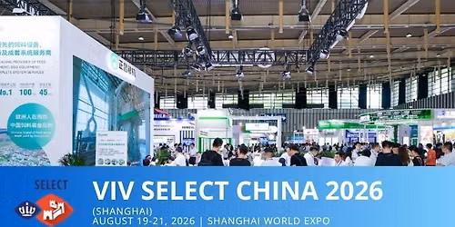 We are pleased to invite you to visit us at the VIV Select China 2026, one of the key events connect